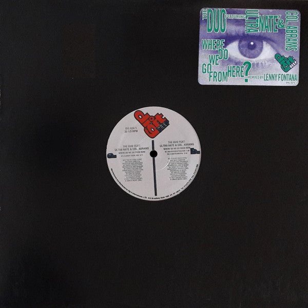 The Duo Feat. Ultra Nate* & Col. Abrams* : Where Do We Go From Here? (12")