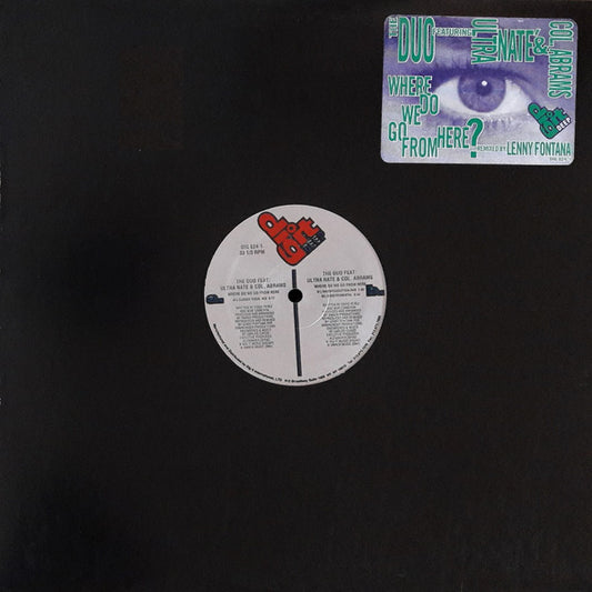 The Duo Feat. Ultra Nate* & Col. Abrams* : Where Do We Go From Here? (12")