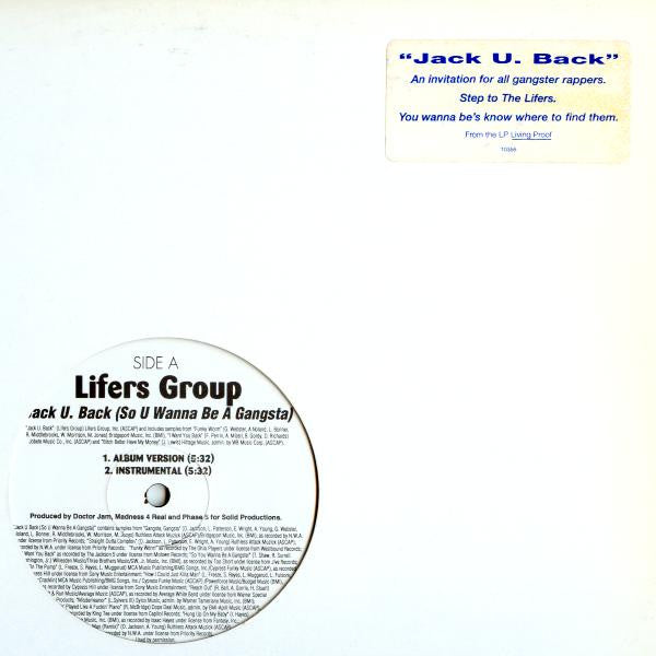 Lifers Group : Jack U. Back (So You Wanna Be A Gangsta) / Living Proof (Remix) (12", Promo)