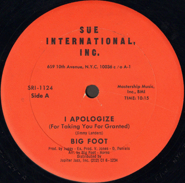 Big Foot : I Apologize (For Taking You For Granted) (12")