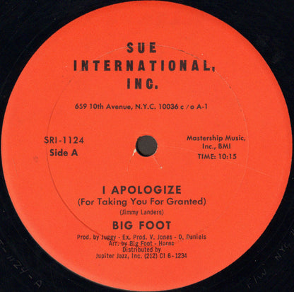Big Foot : I Apologize (For Taking You For Granted) (12")