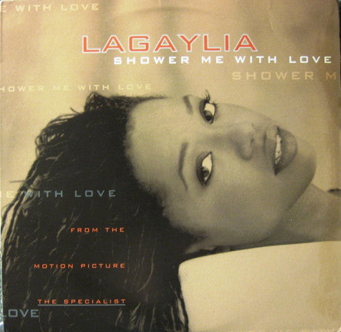 Lagaylia : Shower Me With Love (12")