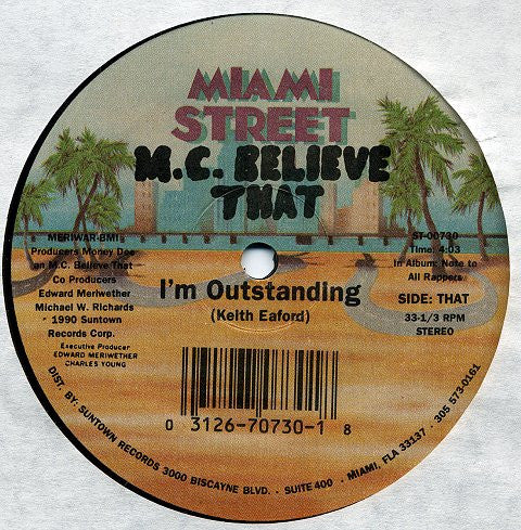 M.C. Believe That : The Life I'm Livin' (12")