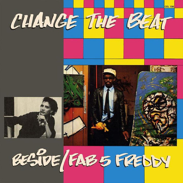 Beside* / Fab 5 Freddy : Change The Beat (12")