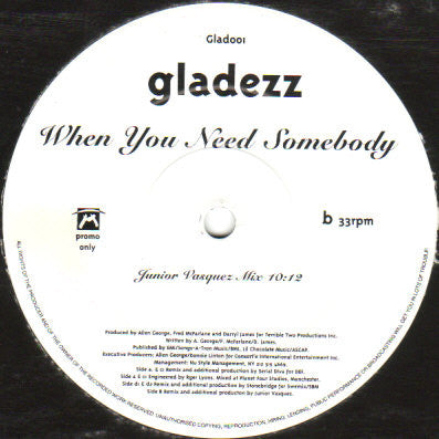 Gladezz : When You Need Somebody (2x12", Promo)