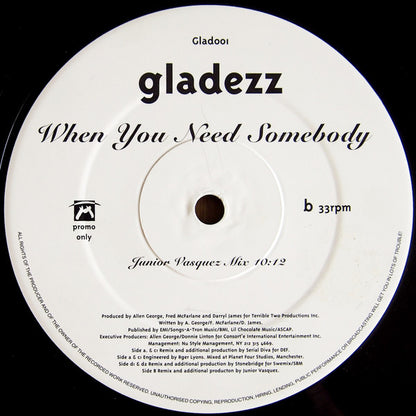 Gladezz : When You Need Somebody (2x12", Promo)