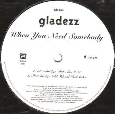 Gladezz : When You Need Somebody (2x12", Promo)