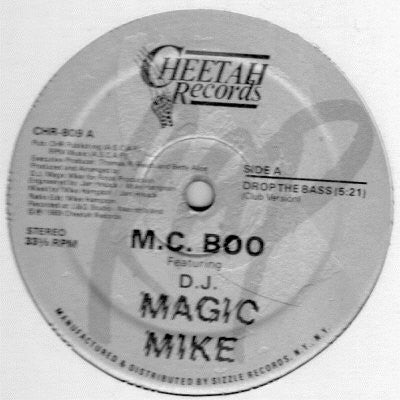M.C. Boo Featuring DJ Magic Mike : Drop The Bass (12")