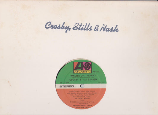 Crosby, Stills & Nash : Wasted On The Way (12", Single, Promo)