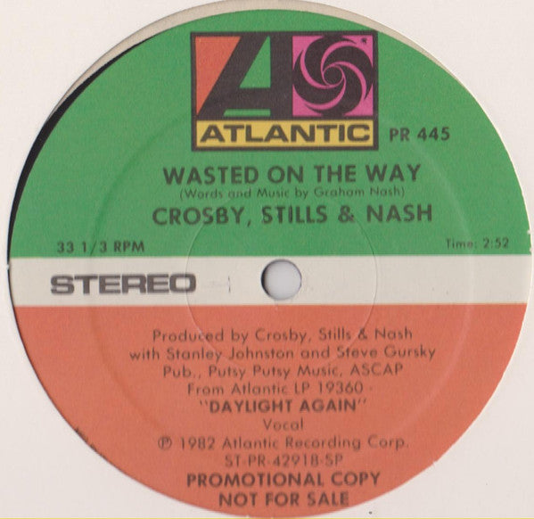 Crosby, Stills & Nash : Wasted On The Way (12", Single, Promo)