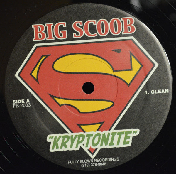 Big Scoob : Kryptonite (12")