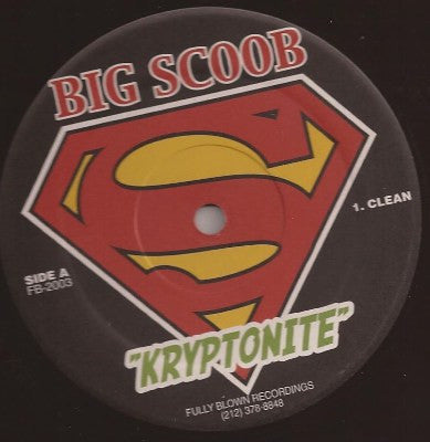 Big Scoob : Kryptonite (12")