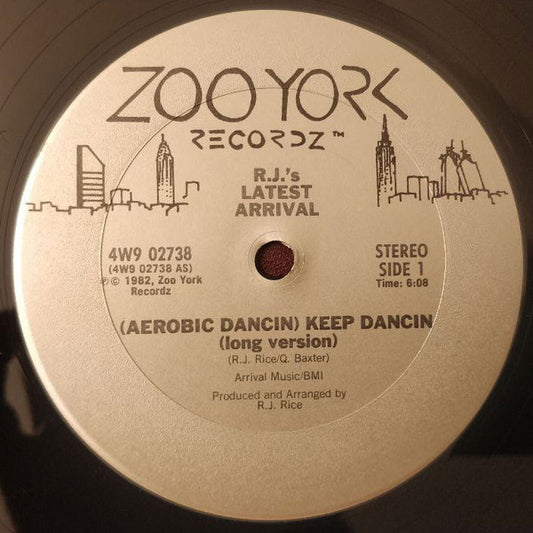R.J.'s Latest Arrival : (Aerobic Dancin) Keep Dancin (12")