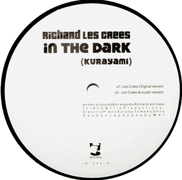Richard Les Crees : In The Dark (Kurayami) (12")