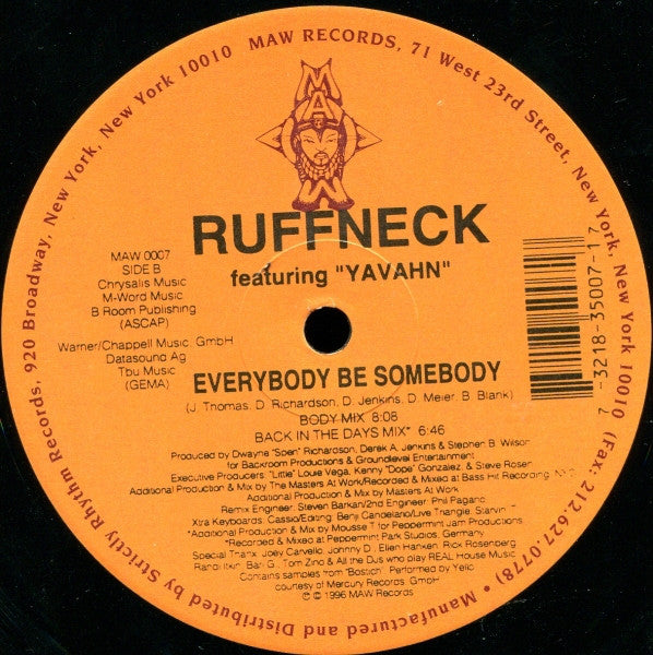 Ruffneck Featuring Yavahn : Everybody Be Somebody (12")