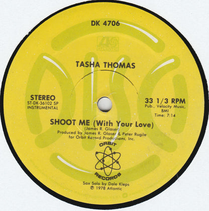 Tasha Thomas : Shoot Me (With Your Love) (12", SP )