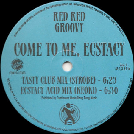 Red Red Groovy : Come To Me, Ecstacy (12")