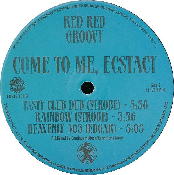 Red Red Groovy : Come To Me, Ecstacy (12")