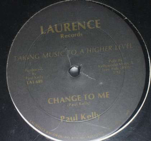 Paul Kelly (3) : Call Me / Change To Me (12")