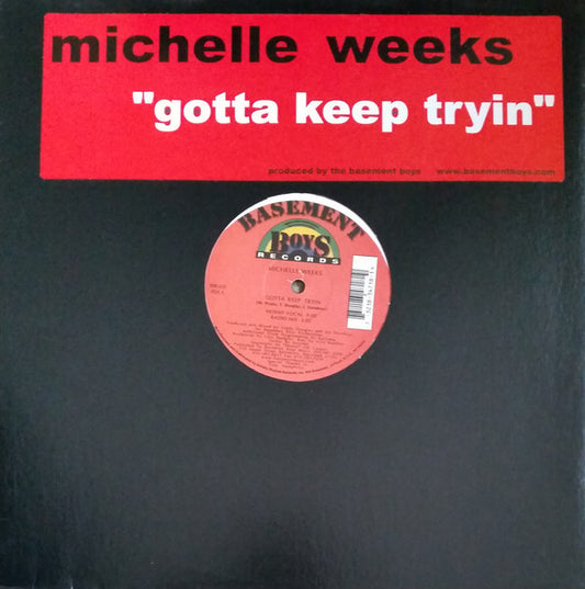 Michelle Weeks : Gotta Keep Tryin (12")