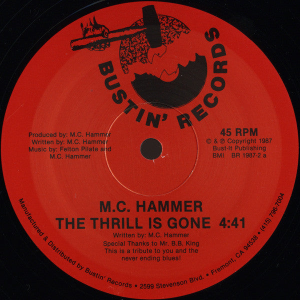 M.C. Hammer* : The Thrill Is Gone (12")