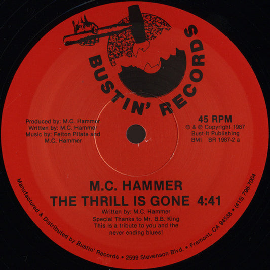 M.C. Hammer* : The Thrill Is Gone (12")