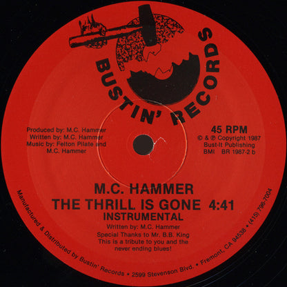 M.C. Hammer* : The Thrill Is Gone (12")