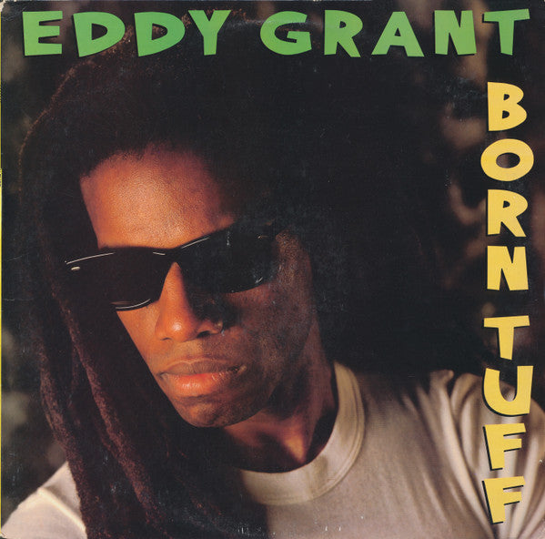Eddy Grant : Born Tuff (LP, Album)
