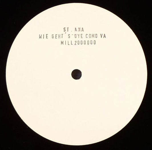 St. Ana : Wie Geht's (Oye Como Va) (12", Unofficial)