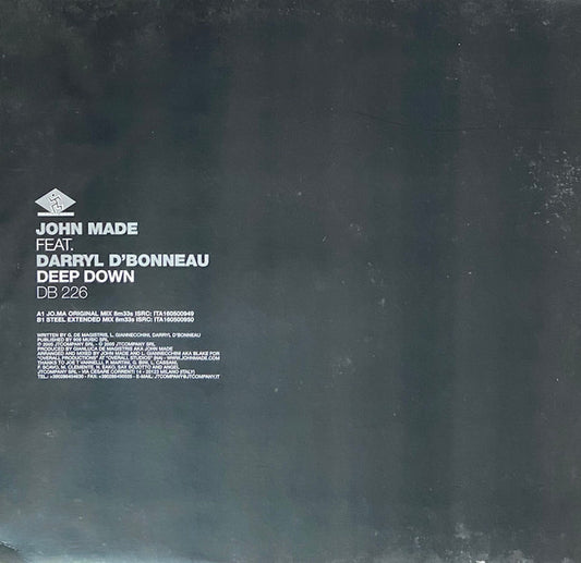 John Made Feat. Darryl D'Bonneau : Deep Down (12")