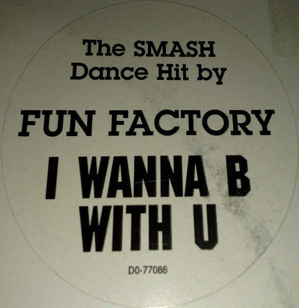 Fun Factory : I Wanna B With U (12")