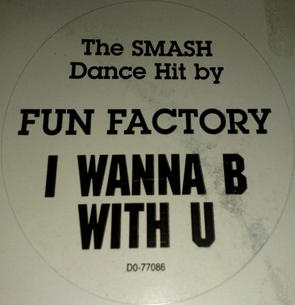 Fun Factory : I Wanna B With U (12")