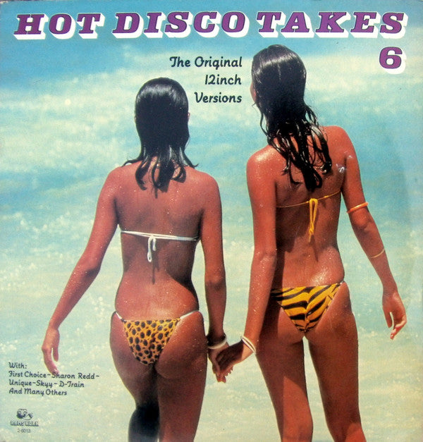 Various : Hot Disco Takes 6 (The Original 12inch Versions) (2xLP, Comp)