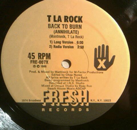 T La Rock : Back To Burn (Annihilate) (12")