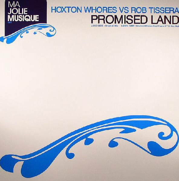 Hoxton Whores Vs. Rob Tissera : Promised Land (12")