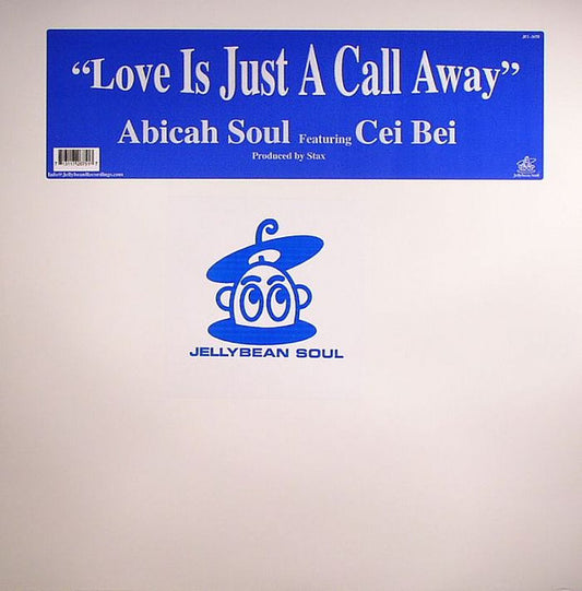 Abicah Soul Featuring Cei Bei* : Love Is Just A Call Away (12")