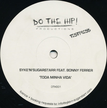 Syke'n'Sugarstarr* Feat. Bonny Ferrer : Toda Minha Vida (12", TP)