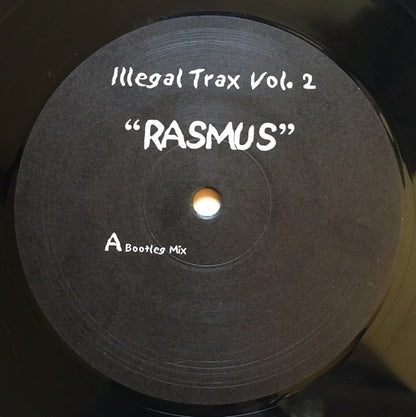 Rasmus : Illegal Trax Vol.2 (12")