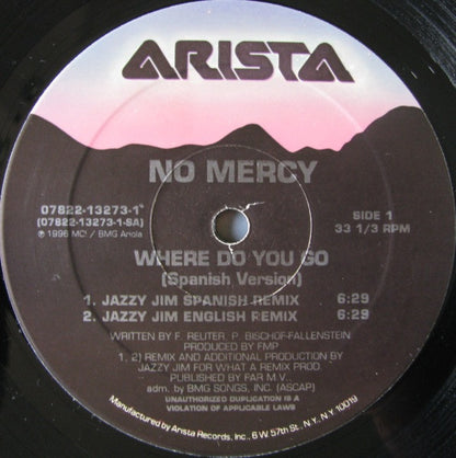 No Mercy : Where Do You Go (Spanish Version) (12")