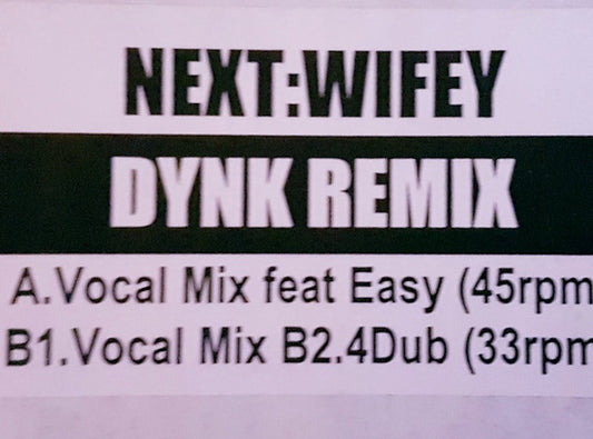 Next (2) : Wifey (DYNK Mixes) (12", Promo, W/Lbl)