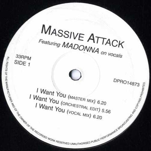 Massive Attack Featuring Madonna : I Want You (12", Unofficial)