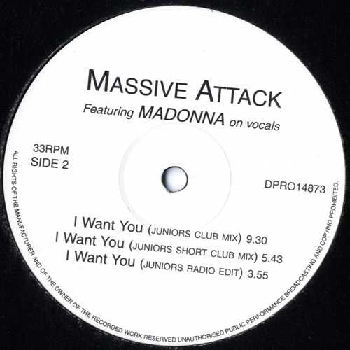 Massive Attack Featuring Madonna : I Want You (12", Unofficial)