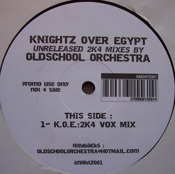 Oldschool Orchestra : Knightz Over Egypt (12")