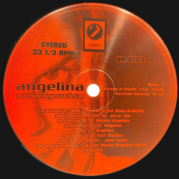 Angelina : Without Your Love (12")