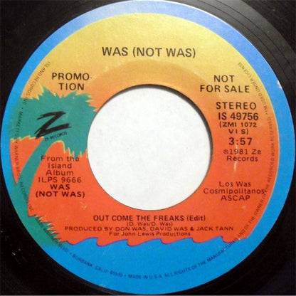 Was (Not Was) : Out Come The Freaks (7", Mono, Promo, Styrene)