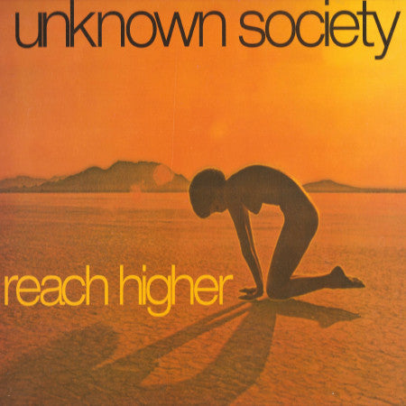 Unknown Society : Reach Higher (12")