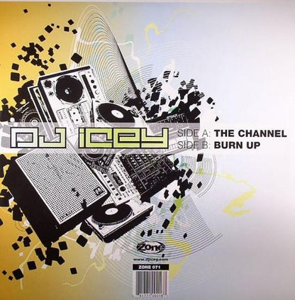 DJ Icey : The Channel / Burn Up (12")