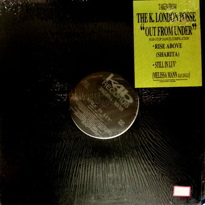 K. London Posse* Featuring Sharita / Melissa Mann : Rise Above / Still In Luv' (12", Ltd)