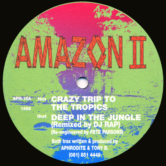 Amazon II : Crazy Trip To The Tropics / Deep In The Jungle (Remix) (12")