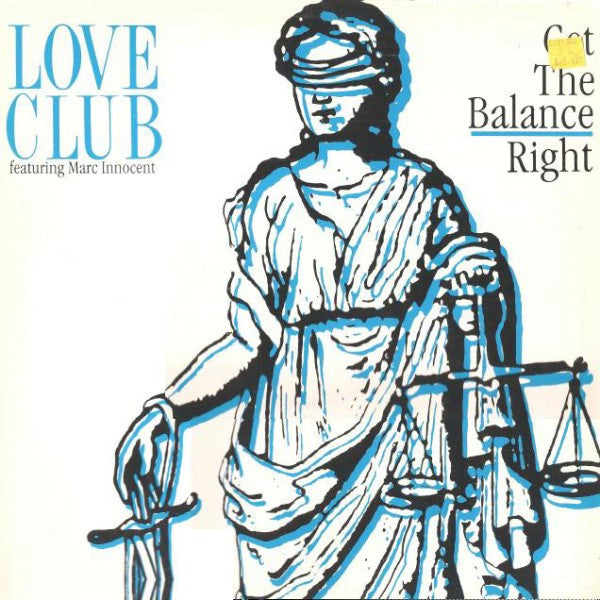 Love Club (2) Featuring Marc Innocent : Get The Balance Right (12")